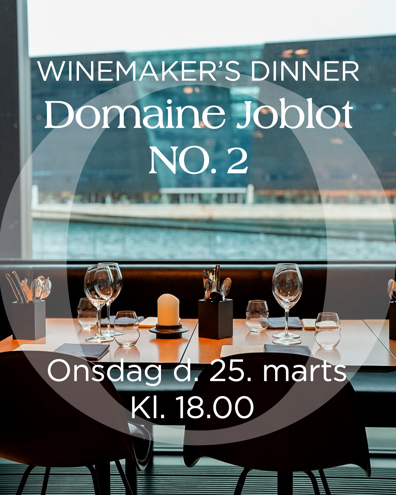 Winemaker’s Dinner ∙ Domaine Joblot på Restaurant No. 2, København