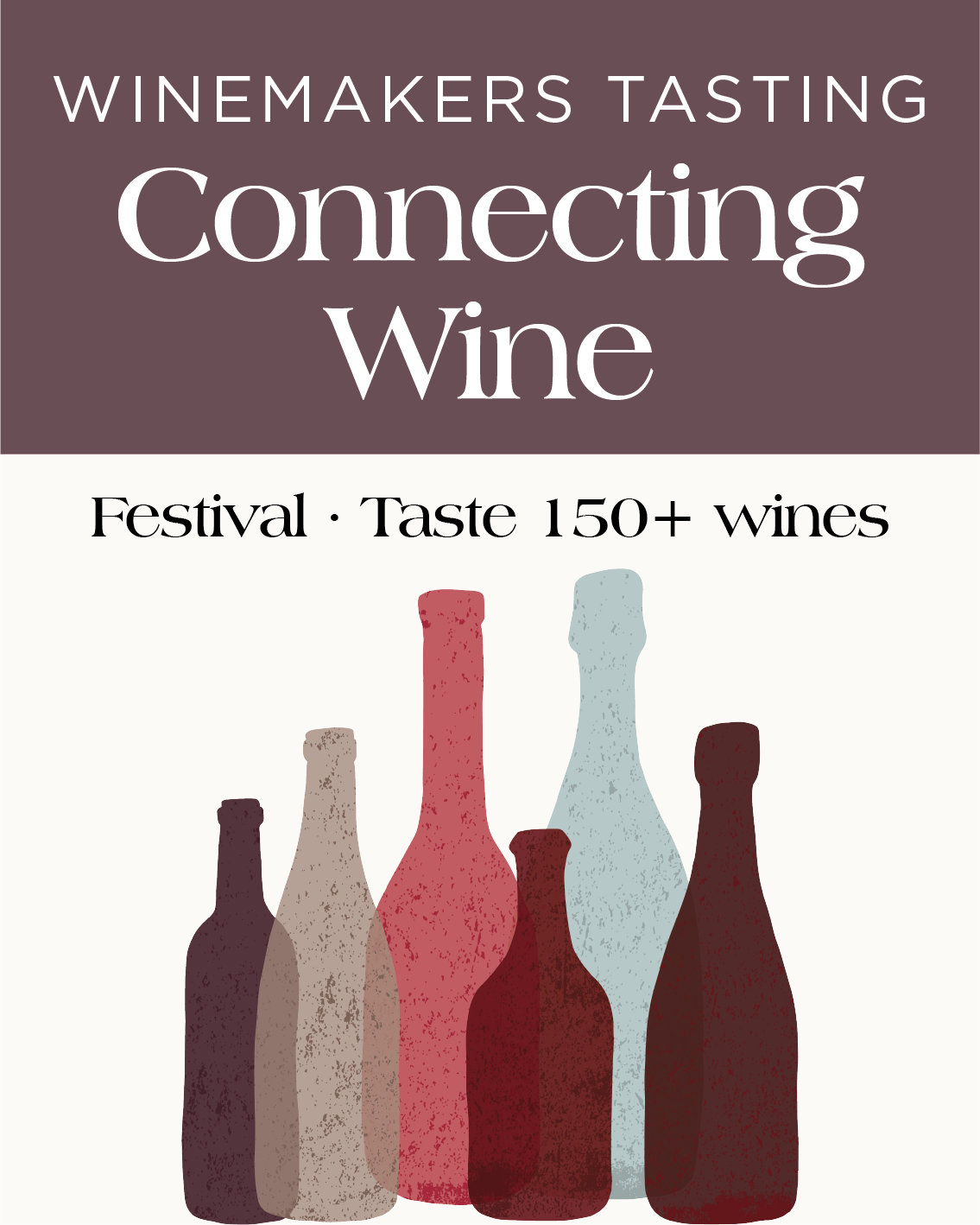 Winemakers Tasting • Connecting Wine festival