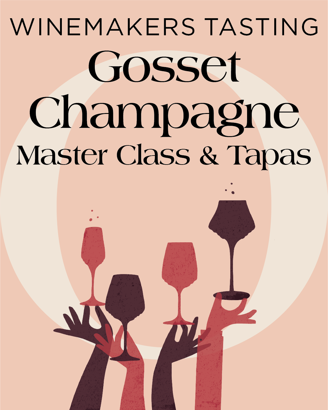 Winemakers Tasting • Gosset Master Class