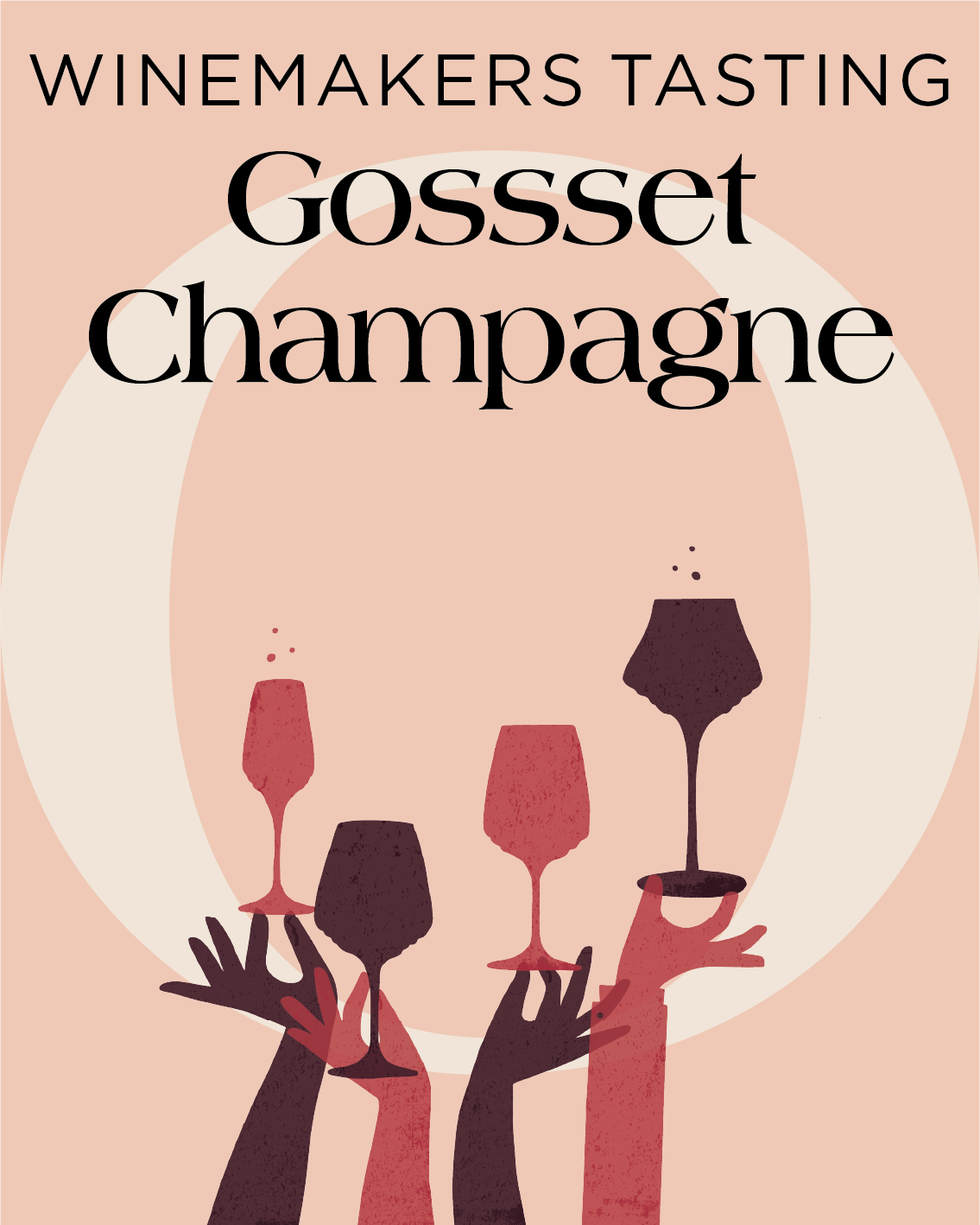 Winemakers Tasting • Gosset Wine Tasting