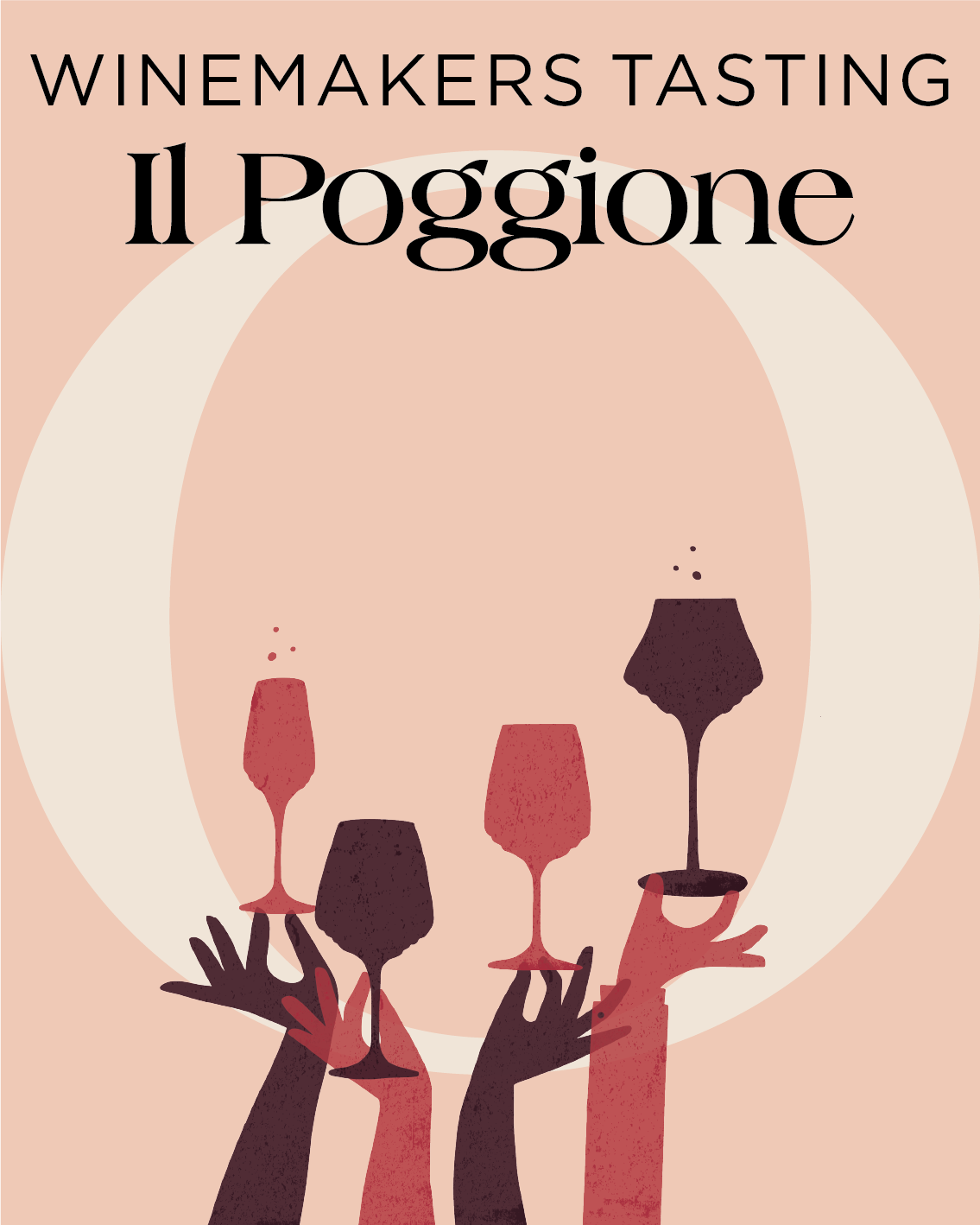 Winemakers Tasting • Il Poggione Wine Tasting