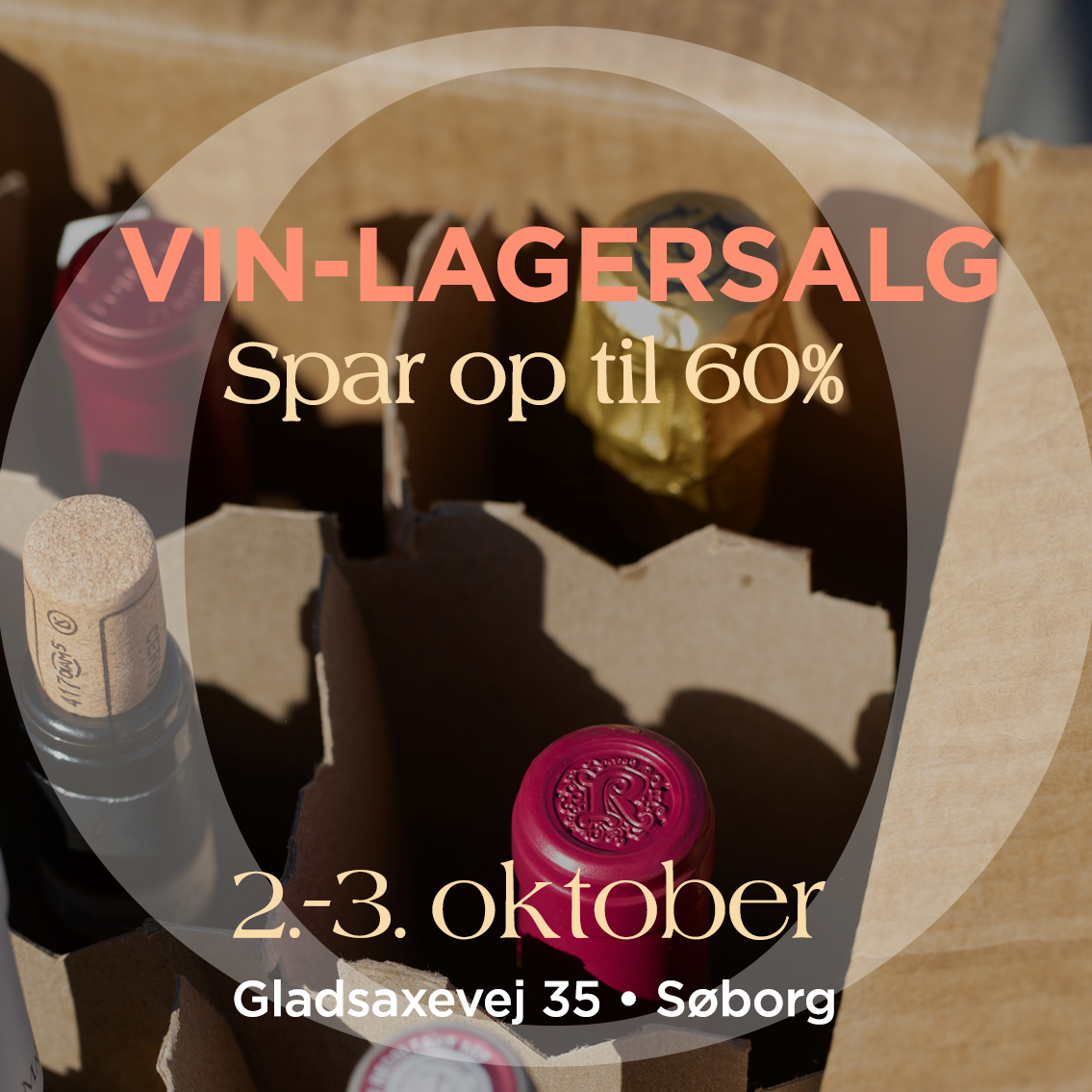 Vin-Lagersalg: 2.-3. oktober 2026 • Gladsaxevej 256, 2860 Søborg